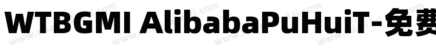 WTBGMI AlibabaPuHuiT字体转换